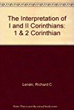 The Interpretation of I and II Corinthians