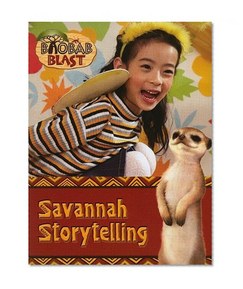 Baobab Blast Savannah Storytelling (Baobab Blast VBS)