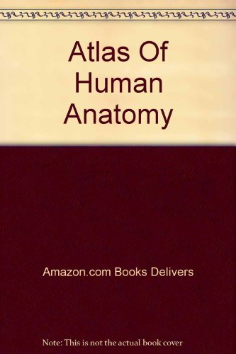Atlas Of Human Anatomy (Visceral Anatomy, Volume 2)