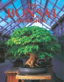 The Bonsai Workshop (Our Garden Variety)