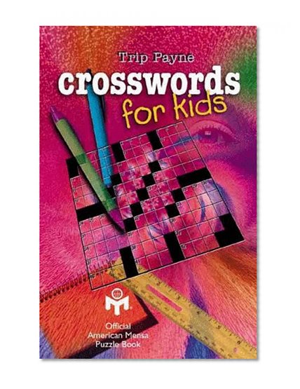 Crosswords for Kids (American Mensa Puzzle Books)