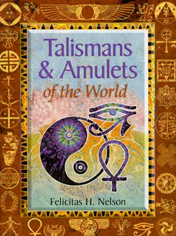 Talismans & Amulets of the World