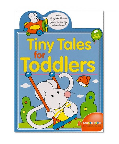 Balloon: Tiny Tales for Toddlers