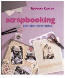 Scrapbooking for the First Time