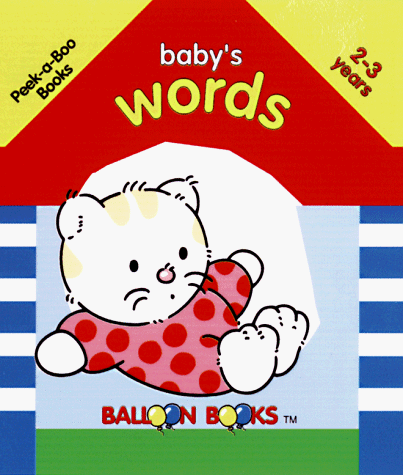 Balloon: Peek-A-Boo Books: Baby's Words