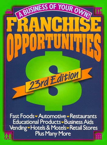 Franchise Opportunities: A Business of Your Own