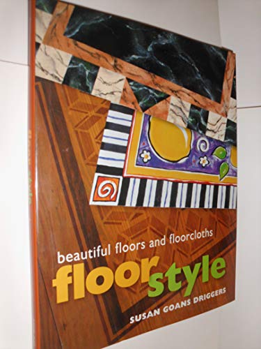 Floor Decor: Decorating Techniques for Beautiful Floors and Floorcloths