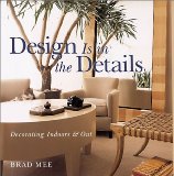 Design Is in the Details: Decorating Indoors and Out