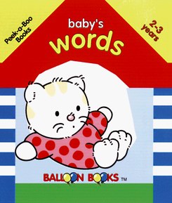 Balloon: Peek-A-Boo Books: Baby's Words