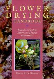 Flower Drying Handbook: Includes Complete Microwave Drying Instructions