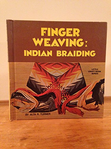 Finger Weaving: Indian Braiding,