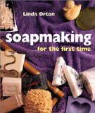 Soapmaking For The First Time