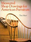 Measured Shop Drawings for American Furniture