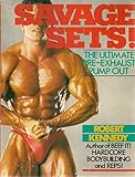 Savage Sets!: The Ultimate Pre-Exhaust Pump Out