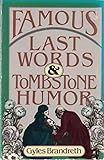 Famous Last Words and Tombstone Humor