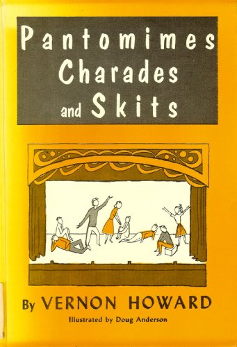 Pantomimes, Charades and Skits