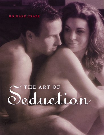 The Art Of Seduction