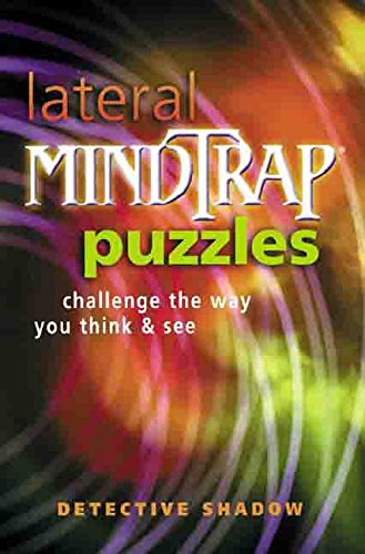 Lateral Mindtrap Puzzles: Challenge the Way You Think & See