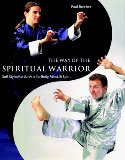 The Way Of The Spiritual Warrior
