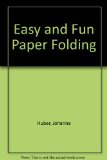 Easy and Fun Paper Folding