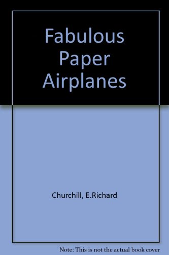 Fabulous Paper Airplanes