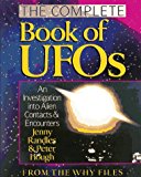 The Complete Book of Ufo's: An Investigation into Alien Contacts & Encounters