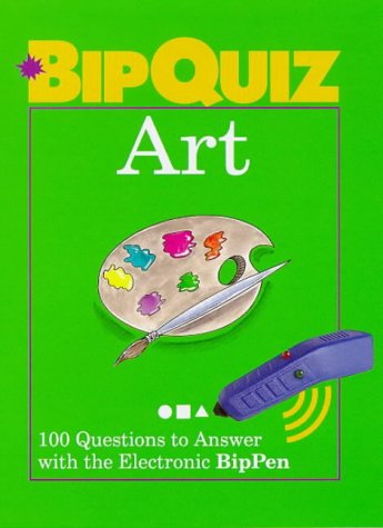 Art: 100 Questions to Answer With the Electronic Bippen (Bipquiz)