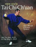 New-Style Tai Chi Ch'uan: The Official Chinese System