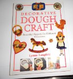 Decorative Dough Craft: Beautiful Projects for Different Occasions