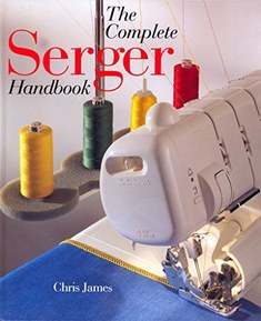 The Complete Serger Handbook