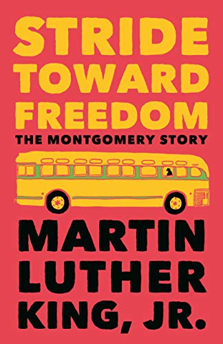 Book Cover Stride Toward Freedom: The Montgomery Story (King Legacy)
