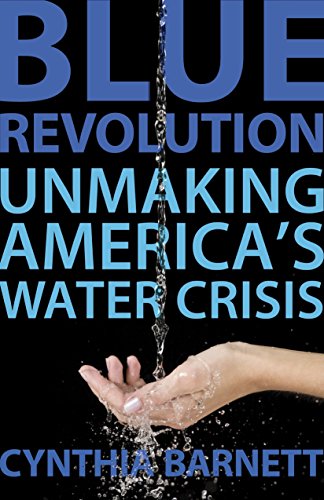 Book Cover Blue Revolution: Unmaking America's Water Crisis