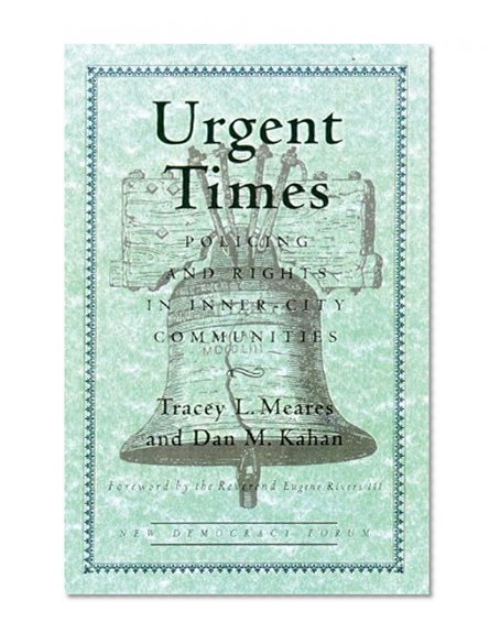 Urgent Times: Policing and Rights in Inner-City Communities (New Democracy Forum)