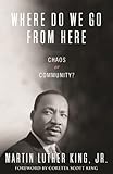 Where Do We Go from Here: Chaos or Community? (King Legacy)