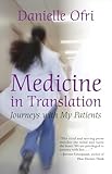 Medicine in Translation: Journeys with My Patients