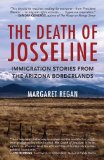 The Death of Josseline: Immigration Stories from the Arizona Borderlands