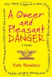 A Queer and Pleasant Danger