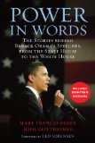 Power in Words: The Stories behind Barack Obama's Speeches, from the State House to the White House