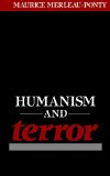 Humanism and Terror: An Essay on the Communist Problem