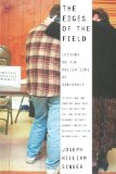 The Edges of the Field: Lessons on the Obligations of Ownership