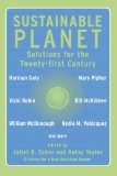 Sustainable Planet: Solutions for the Twenty-first Century