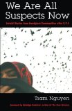 We Are All Suspects Now: Untold Stories from Immigrant Communities after 9/11