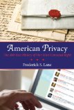 American Privacy: The 400-Year History of Our Most Contested Right