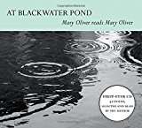 At Blackwater Pond: Mary Oliver reads Mary Oliver