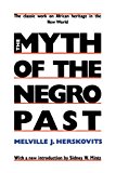 The Myth of The Negro Past