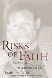 Risks of Faith: The Emergence of a Black Theology of Liberation, 1968-1998