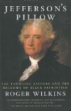 Jefferson's Pillow: The Founding Fathers and the Dilemma of Black Patriotism