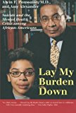 Lay My Burden Down: Suicide and the Mental Health Crisis among African-Americans