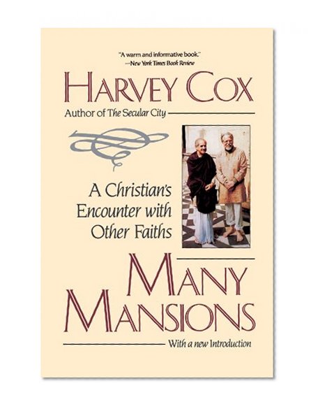 Many Mansions: A Christian's Encounter with Other Faiths