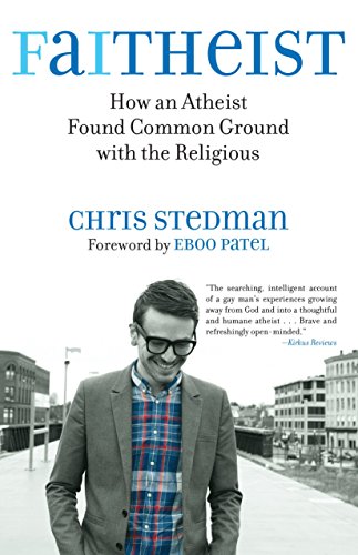Book Cover Faitheist: How an Atheist Found Common Ground with the Religious